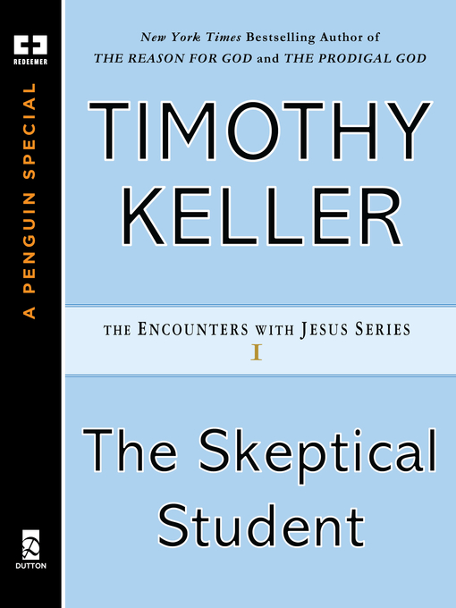 Title details for The Skeptical Student by Timothy Keller - Wait list